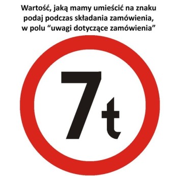 Znak B-18 - Zakaz wjazdu pojazdów o rzeczywistej masie całkowitej ponad .....t - II Generacja 800mm- (S) Średni