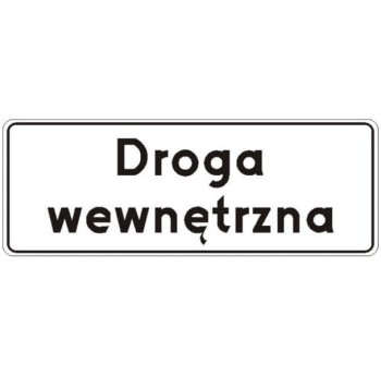 Znak D-46 - Droga wewnętrzna - II Generacja 900x420mm- (D) Duży