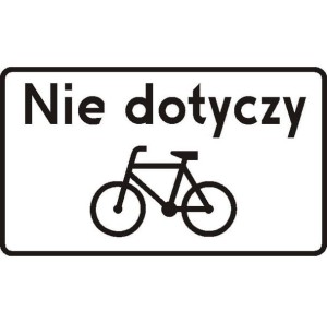 Znak T-22 - Nie dotyczy rowerów jednośladowych- I Generacja 960x580mm- (W) Wielki