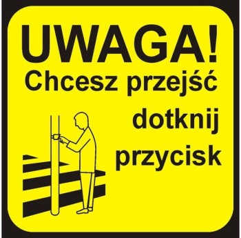 Tablica z Tekstem "Chcesz przejść. dotknij przycisk" I Generacja