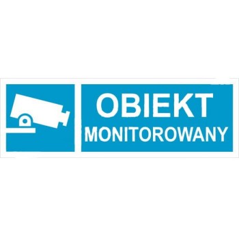 "Obiekt monitorowany" - tabliczka informacyjna PCV
