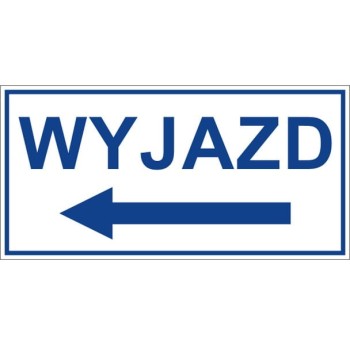Tabliczka "Wyjazd" w lewo PCV