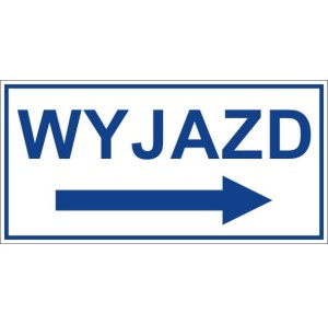 Tabliczka "Wyjazd" w prawo PCV