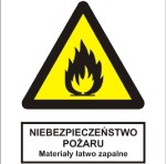 Niebezpieczeństwo pożaru - Materiały łatwo zapalne - tabliczka informacyjna