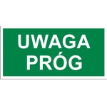 Uwaga próg - tabliczka informacyjna