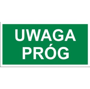 Uwaga próg - tabliczka informacyjna