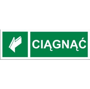 Ciągnąć 150x50 mm - tabliczka informacyjna