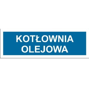 Kotłownia olejowa - tabliczka na drzwi