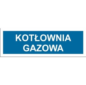 Kotłownia gazowa - tabliczka na drzwi