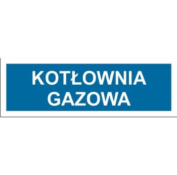 Kotłownia gazowa - tabliczka na drzwi