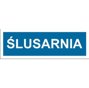 Ślusarnia - tabliczka na drzwi