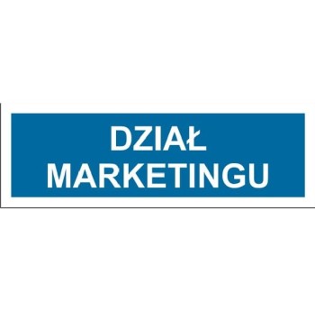 Dział marketingu - tabliczka na drzwi