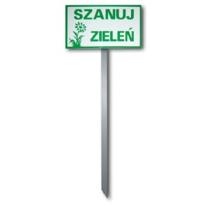 Tabliczka Trawnikowa \"SZANUJ ZIELEŃ\"" (wzór 7) "