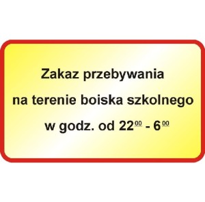 Tablica \"Zakaz przebywania na terenie boiska\"" (wzór13)"